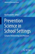 Advances in Prevention Science - Prevention Science in School Settings