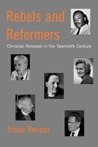 Rebels and Reformers