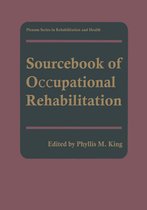 Springer Series in Rehabilitation and Health - Sourcebook of Occupational Rehabilitation