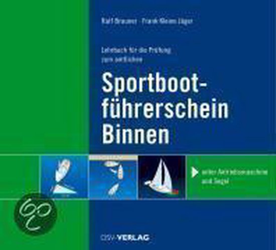 Lehrbuch Für Die Prüfung Zum Amtlichen Sportbootführersch ... - cover