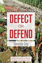 Defect Or Defend