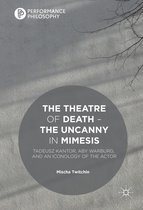 Performance Philosophy - The Theatre of Death – The Uncanny in Mimesis