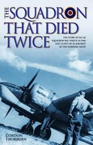 The Squadron That Died Twice