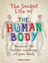 Secret Life of - The Secret Life of the Human Body