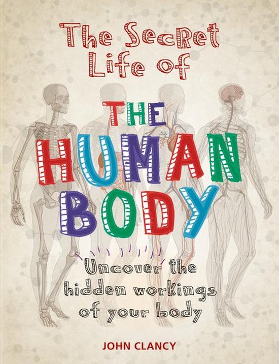 Secret Life of - The Secret Life of the Human Body - cover