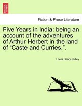 Five Years in India