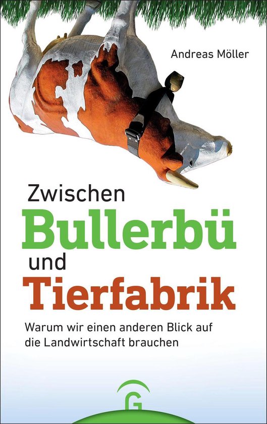 Zwischen Bullerbü und Tierfabrik - cover