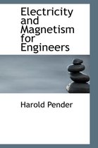 Electricity and Magnetism for Engineers