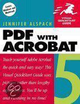 PDF with Acrobat 5: Visual QuickStart Guide