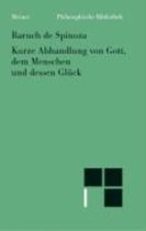 Kurze Abhandlung von Gott, dem Menschen und dessen Glück