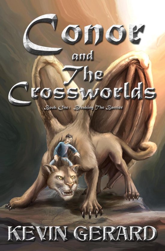 Conor and the Crossworlds, Book One: Breaking the Barrier - cover