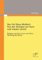 Der Fall Bess McNiell: Von der Heiligen zur Hure und wieder zurück: Religion und Sex in Lars von Triers 'Breaking the Waves'