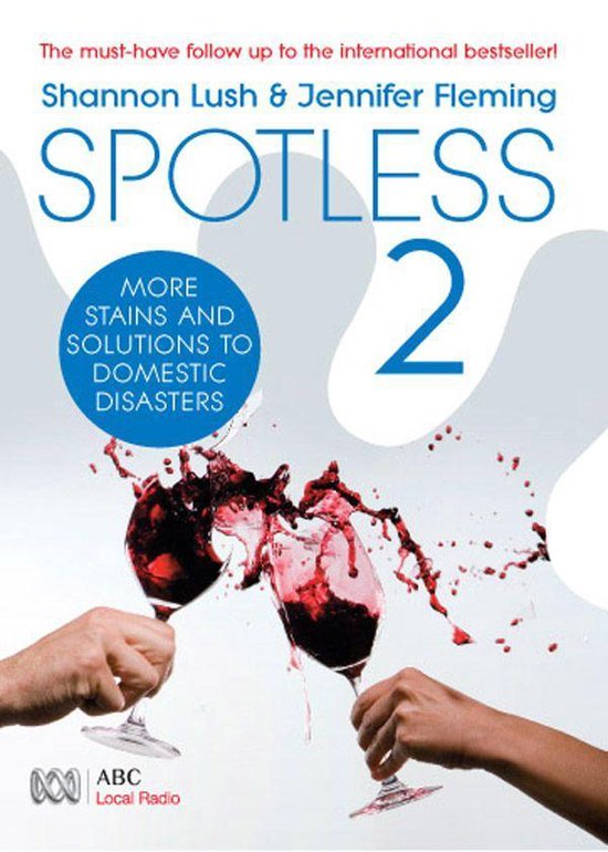 Spotless 2: More room-by-room solutions to domestic disaster ... - cover