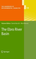 The Handbook of Environmental Chemistry 13 - The Ebro River Basin