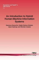 An Introduction to Hybrid Human-Machine Information Systems