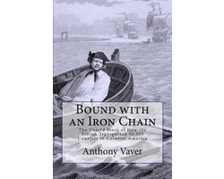 Bound with an Iron Chain