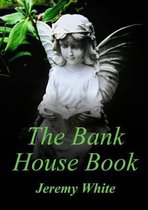 The Bank House Book