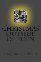 Christmas Outside of Eden