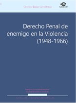 Fronteras del Derecho - Derecho penal de enemigo en la Violencia (1948-1966)