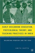 Early Childhood Education Postcolonial Theory and Teaching Practices in India