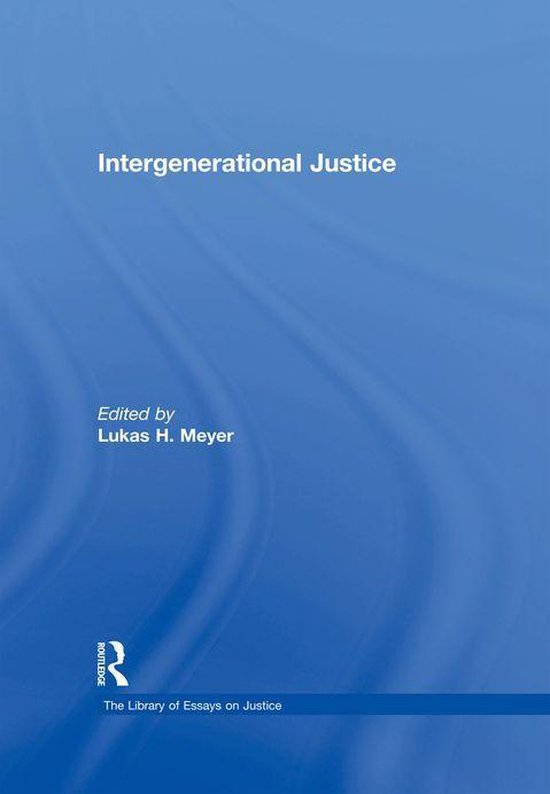The Library of Essays on Justice - Intergenerational Justice - cover
