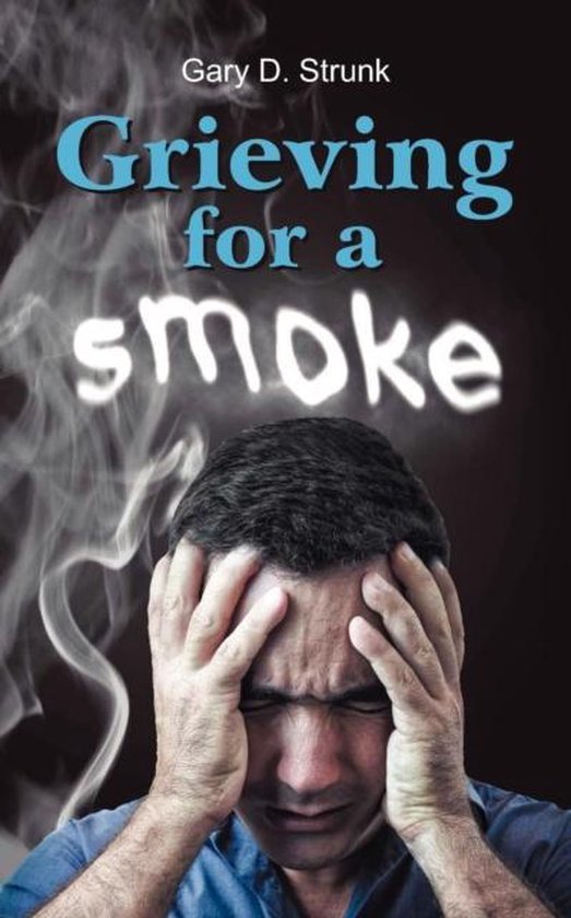 Grieving for a Smoke - cover