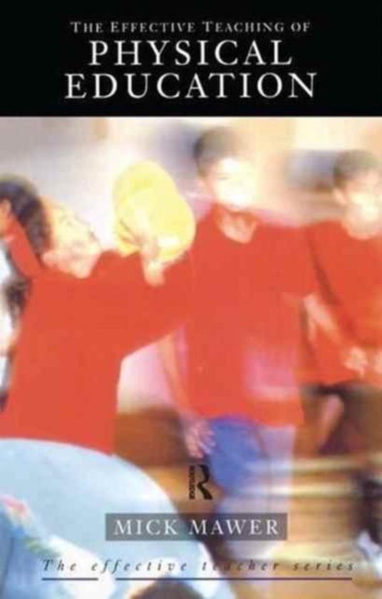 Effective Teacher, The- Effective Teaching of Physical Educa ... - cover