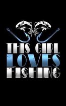 This Girl Loves Fishing