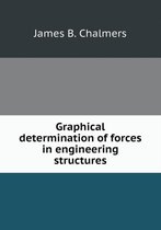 Graphical determination of forces in engineering structures