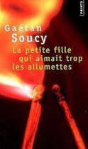 La petite fille qui aimait trop les allumettes