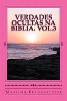 VERDADES OCULTAS NA BIBLIA. Vol.3