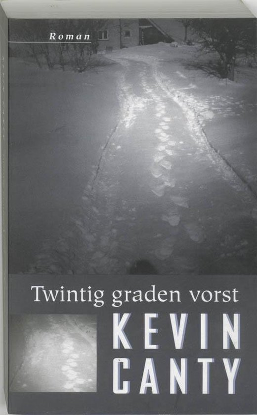 Cover van het boek 'Twintig graden vorst' van Kevin Canty