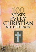 100 Verses Every Christian Needs To Know