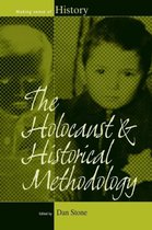 Holocaust & Historical Methodology