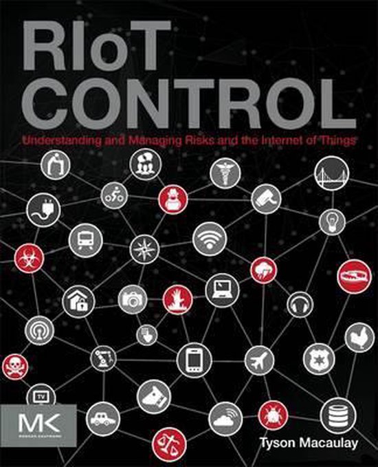 Riot Control Doc RIOT Control | 9780124199712 | Tyson Macaulay | Boeken | bol