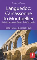 Footprint Focus - Languedoc: Carcassonne to Montpellier: Includes Narbonne, Béziers & Cathar castles
