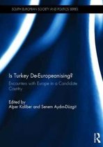 South European Society and Politics- Is Turkey De-Europeanising?