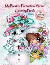 My Besties Fantastical Winter Coloring Book