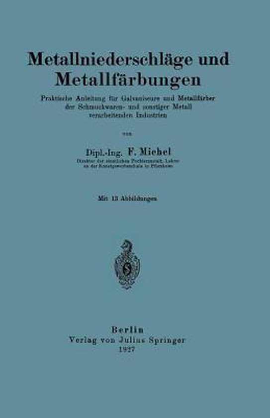 Metallniederschlage Und Metallfarbungen