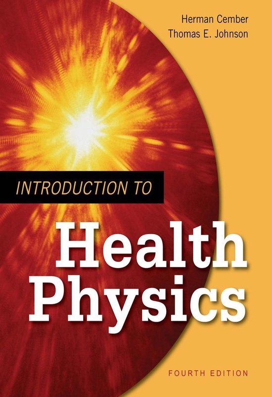 Introduction to Health Physics: Fourth Edition - cover