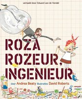 Boek cover Beaty, A: Roza Rozeur, ingenieur van Beaty, Andrea (Hardcover)