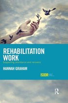 International Series on Desistance and Rehabilitation - Rehabilitation Work
