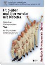 Fit bleiben und älter werden mit Diabetes, Handbuch für Menschen mit Diabetes