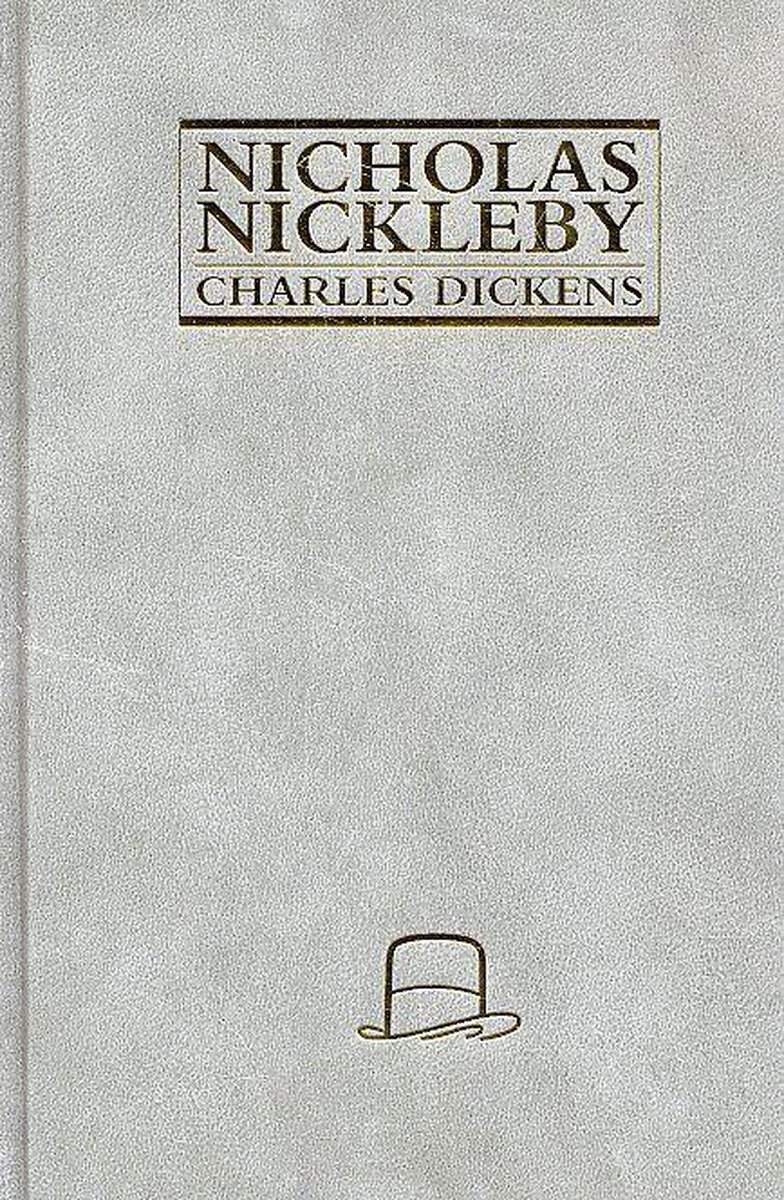 Nicholas Nickleby by Charles Dickens
