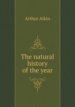 The natural history of the year