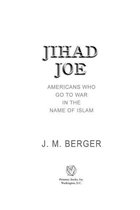 Jihad Joe: Americans Who Go to War in the Name of Islam
