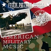 John Philip Sousa - American Military Music