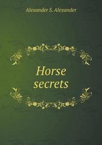 Horse secrets