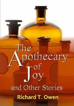 The Apothecary of Joy and Other Stories