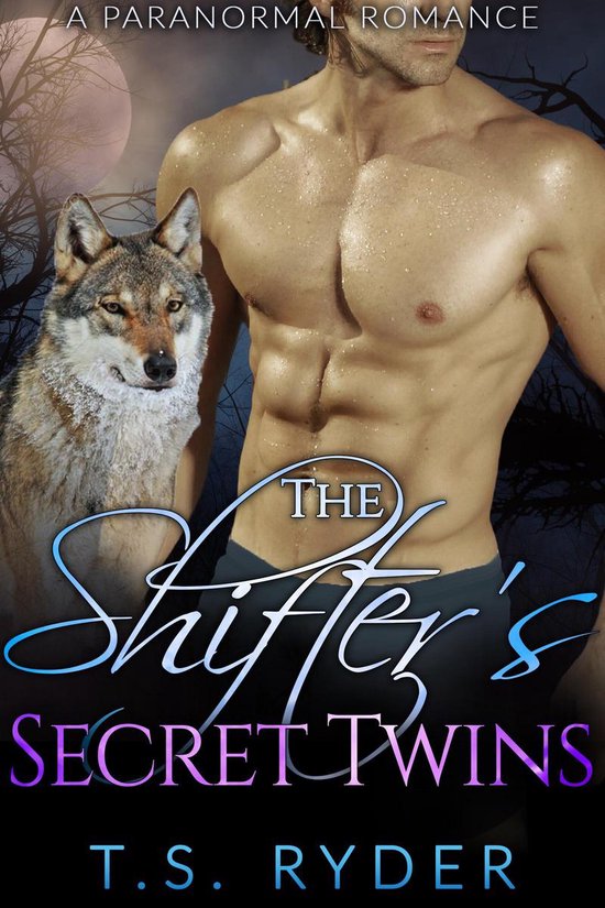 Shades of Shifters 7 The Shifter’s Secret Twins (ebook), T.S. Ryder
